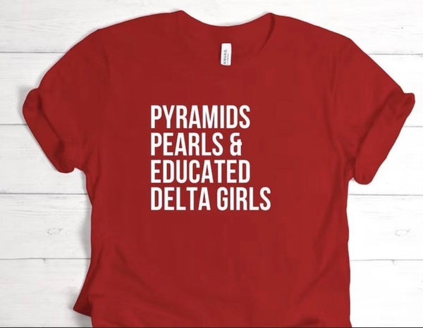 Pyramids Pearls & Educated Delta Girls