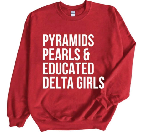 Pyramids Pearls & Educated Delta Girls