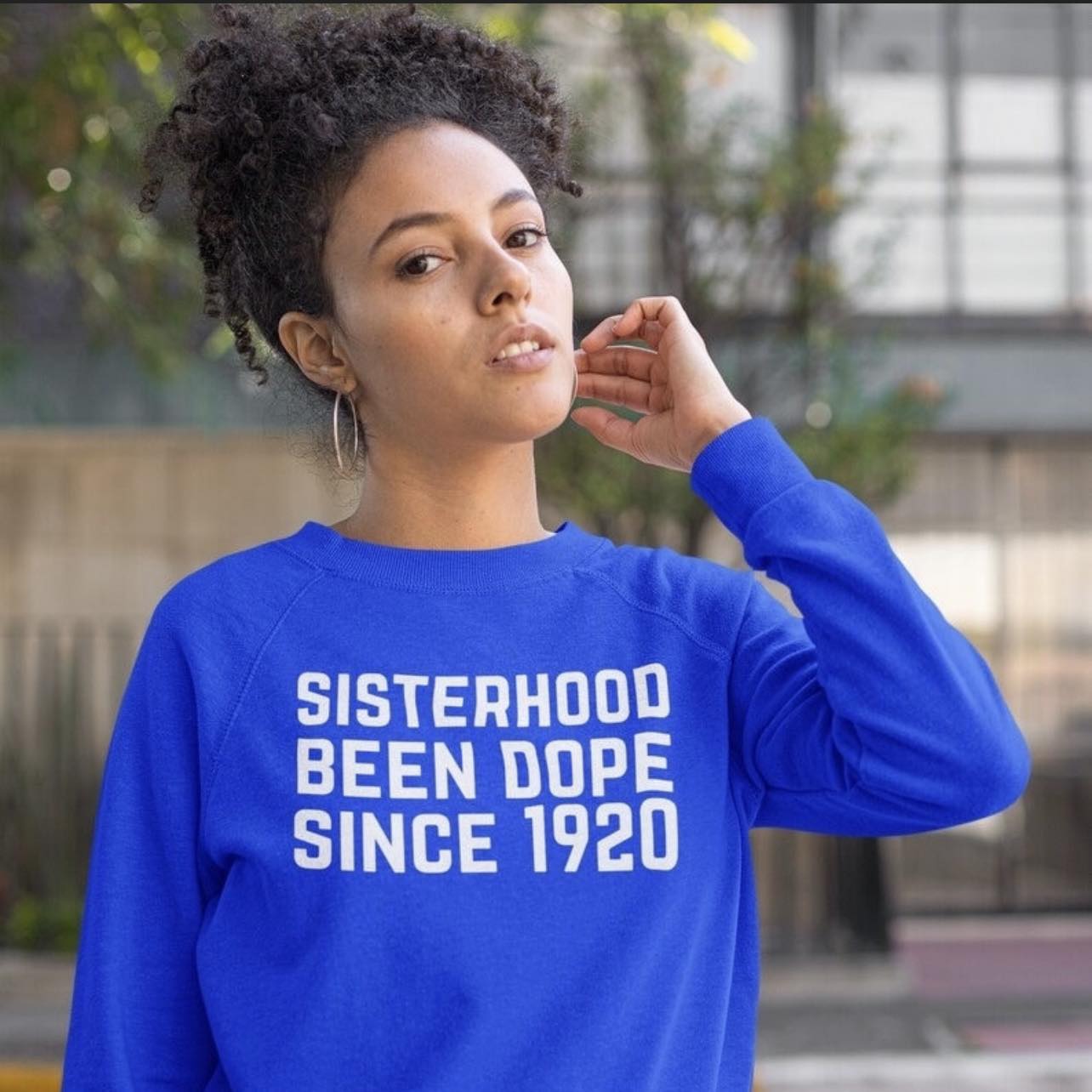Sisterhood Been Dope Since 1920
