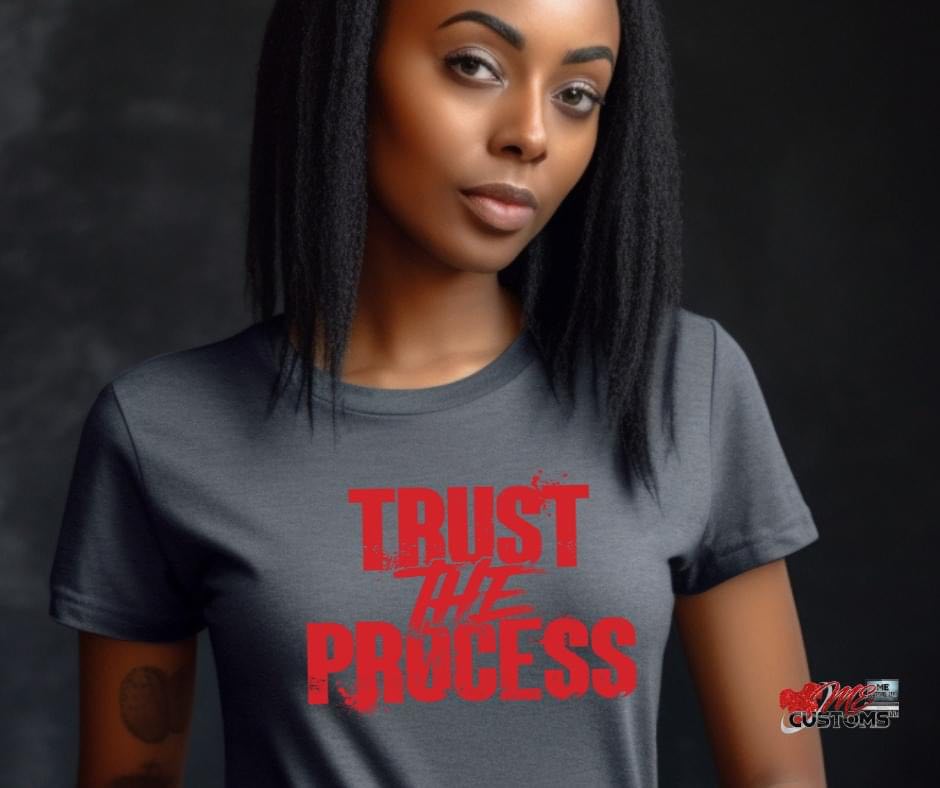 Trust the Process