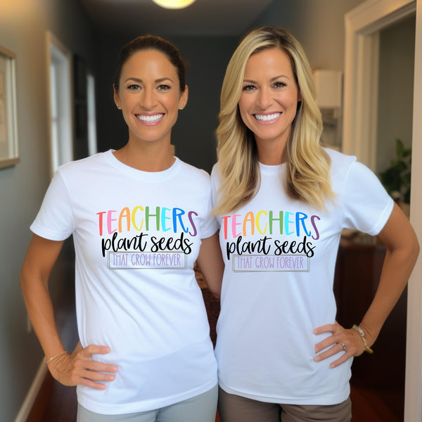 Teachers Plant Seeds that Grow Forever