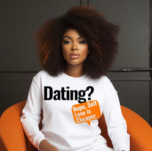 DATING? SELF LOVE