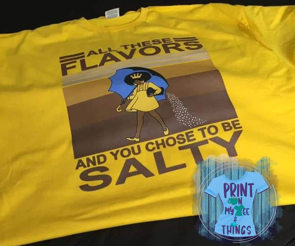 DON'T BE SALTY