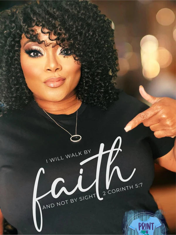 I WILL WALK BY FAITH